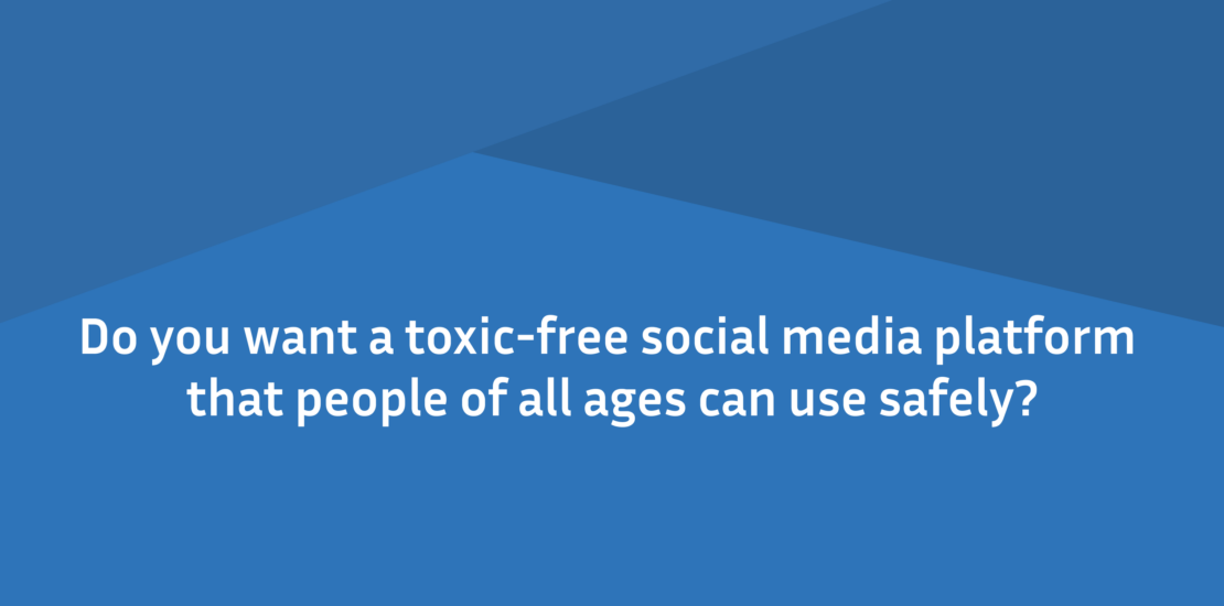 The Urgent Need for a Toxic-Free Social Media Environment