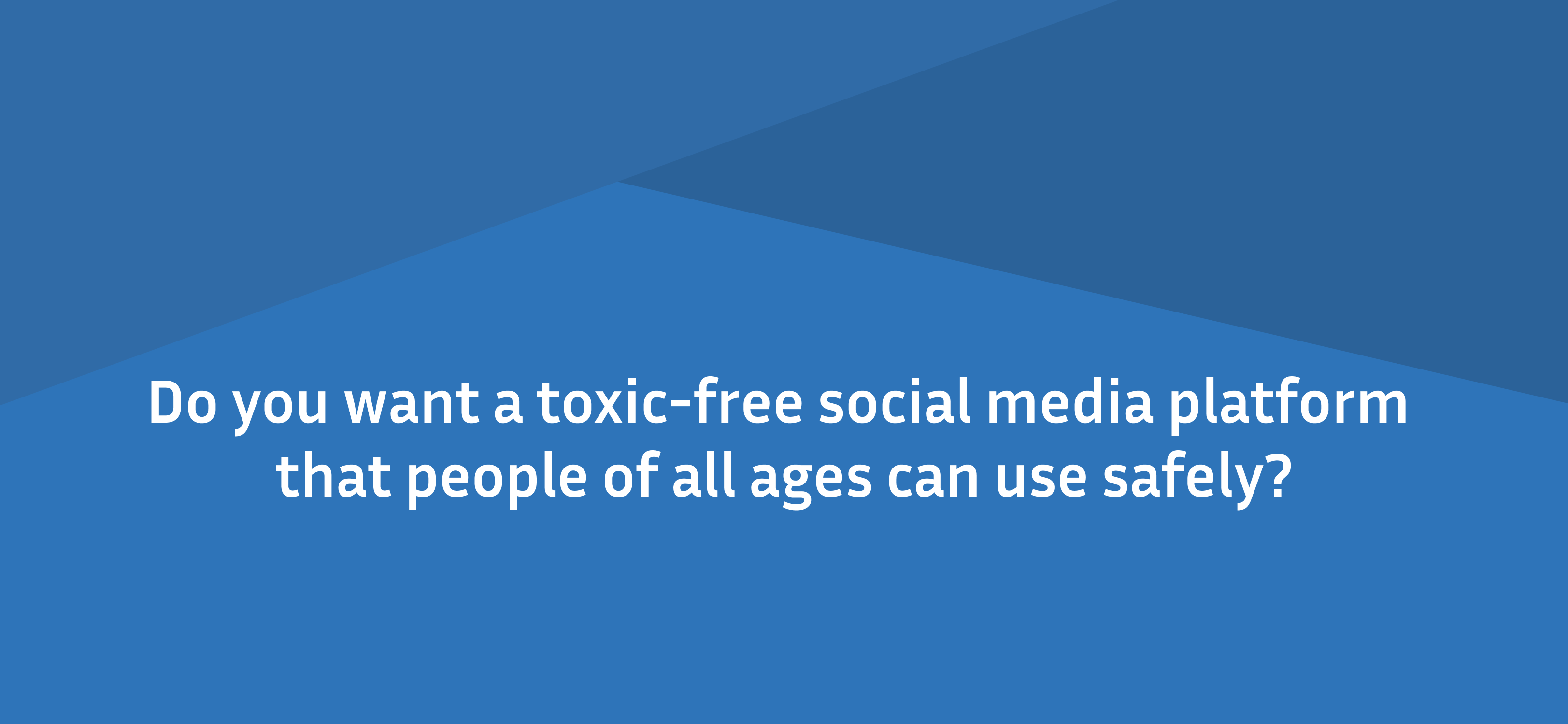 The Urgent Need for a Toxic-Free Social Media Environment